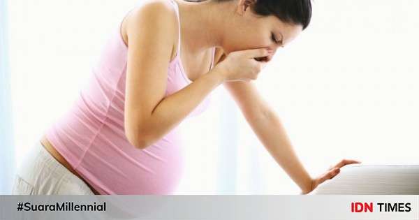 Morning Sickness Penyebab Gejala Komplikasi Pengobatan