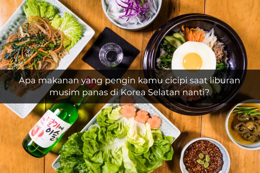 QUIZ Pilih Kuliner Musim Panas Khas Korea Favoritmu Kamu Bakal