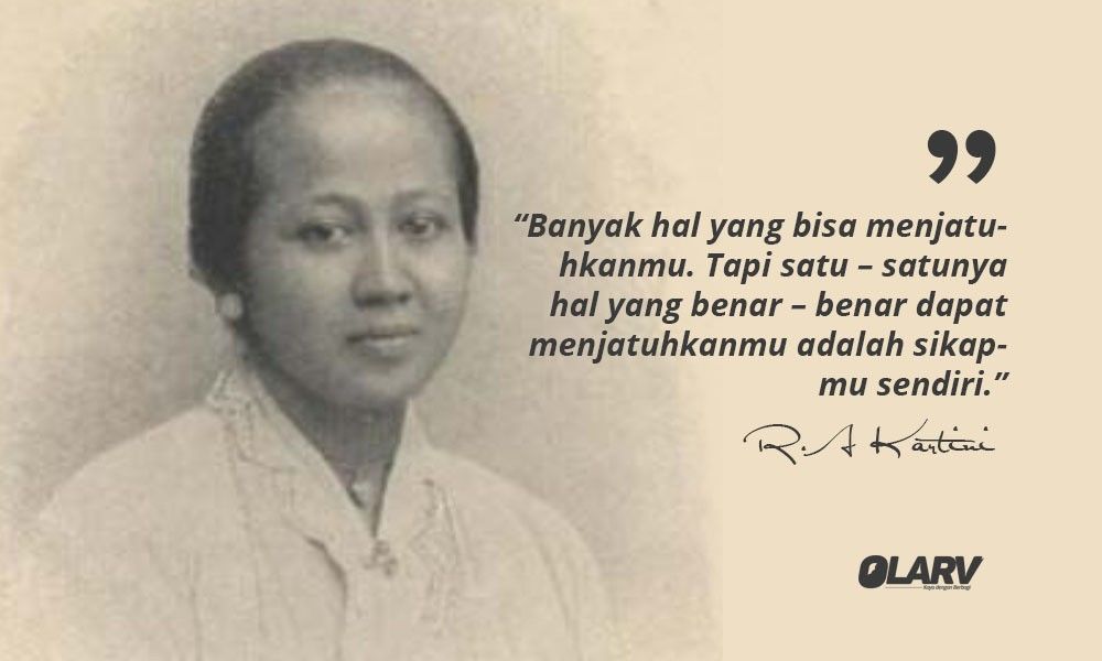 4 Kutipan dari R.A. Kartini yang Menggetarkan Jiwa