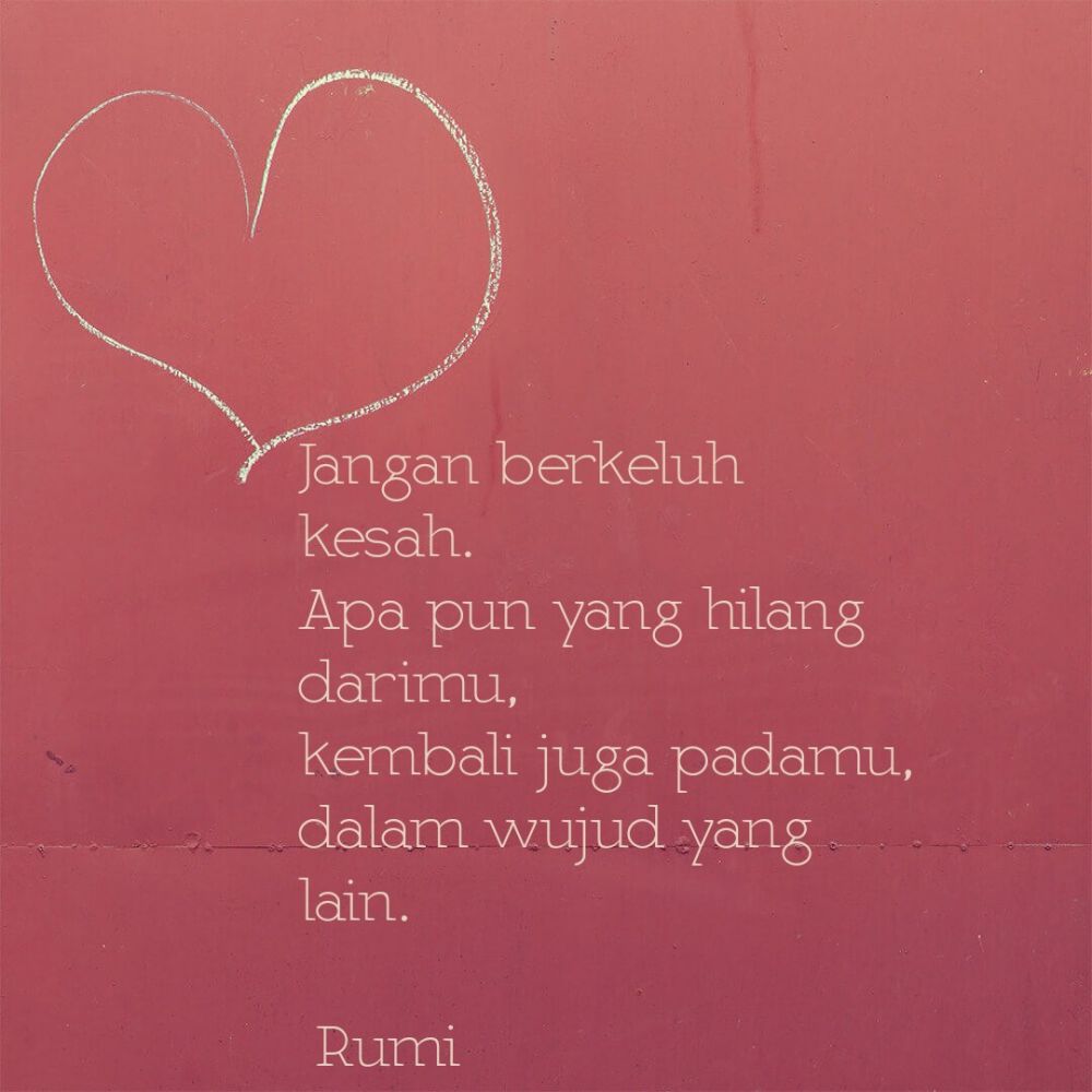 Jalaluddin Rumi Quotes Dan Artinya - Ilmu Tasawuf