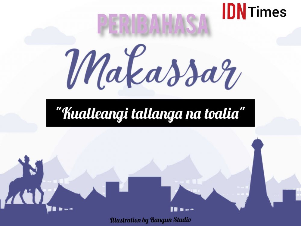 8 Peribahasa Makassar tentang Kehidupan, Yuk Cari Tahu Maknanya!