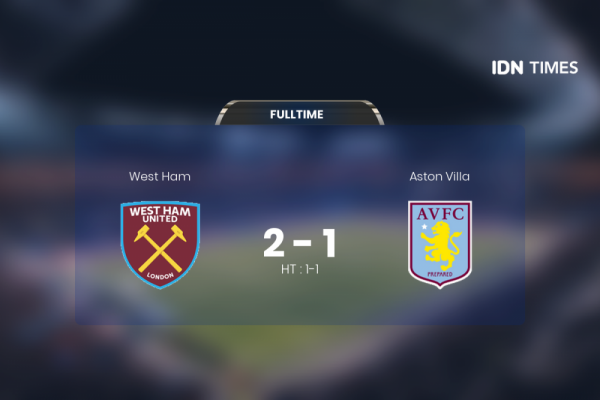 Secara Dramatis, West Ham Akhirnya Tumbangkan Aston Villa 2-1