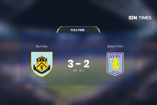 Secara Dramatis, Burnley Akhirnya Tumbangkan Aston Villa 3-2