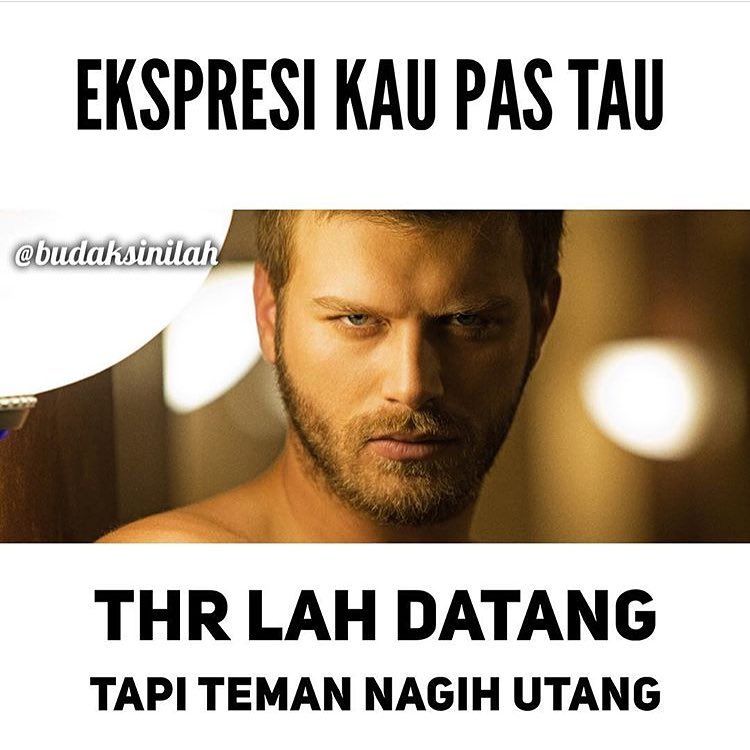 12 Meme Kocak Orang Dapat THR, Ibarat Panas Setahun Hujan Sehari