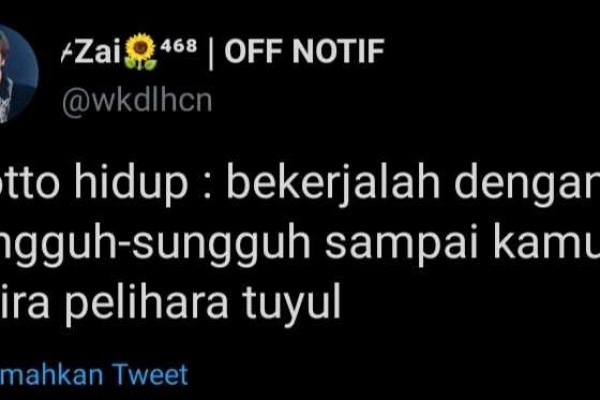 10 Tweet Kocak Motto Hidup Warganet Ini Bikin Ngelus Dada