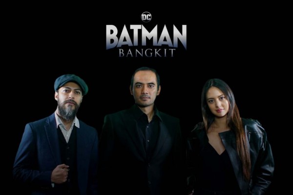 5 Fakta Batman Bangkit, Dibintangi Aktor-aktor Papan Atas Indonesia
