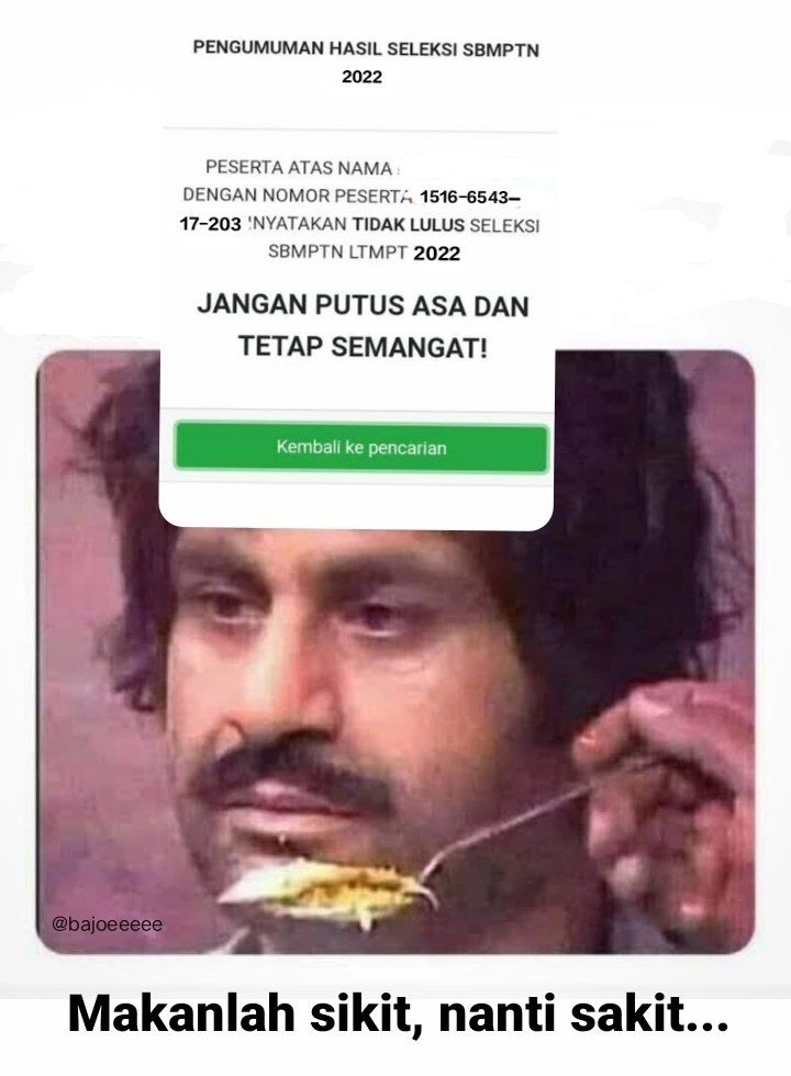 10 Meme Pengumuman Sbmptn 2022 Sedih Hingga Bahagia