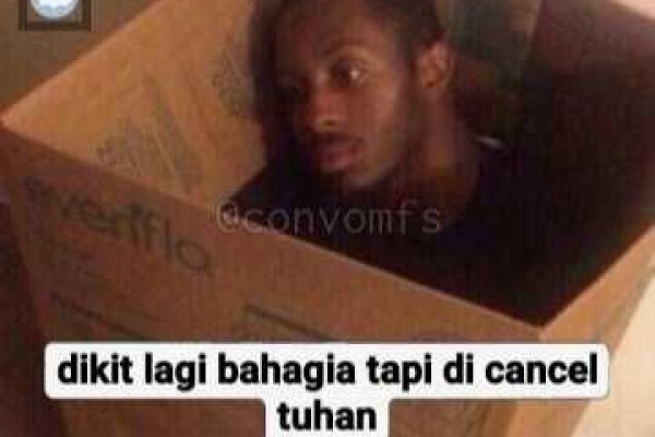 9 Meme Lucu Untuk Meratapi Kesedihan Ngikik Berjamaah Nih