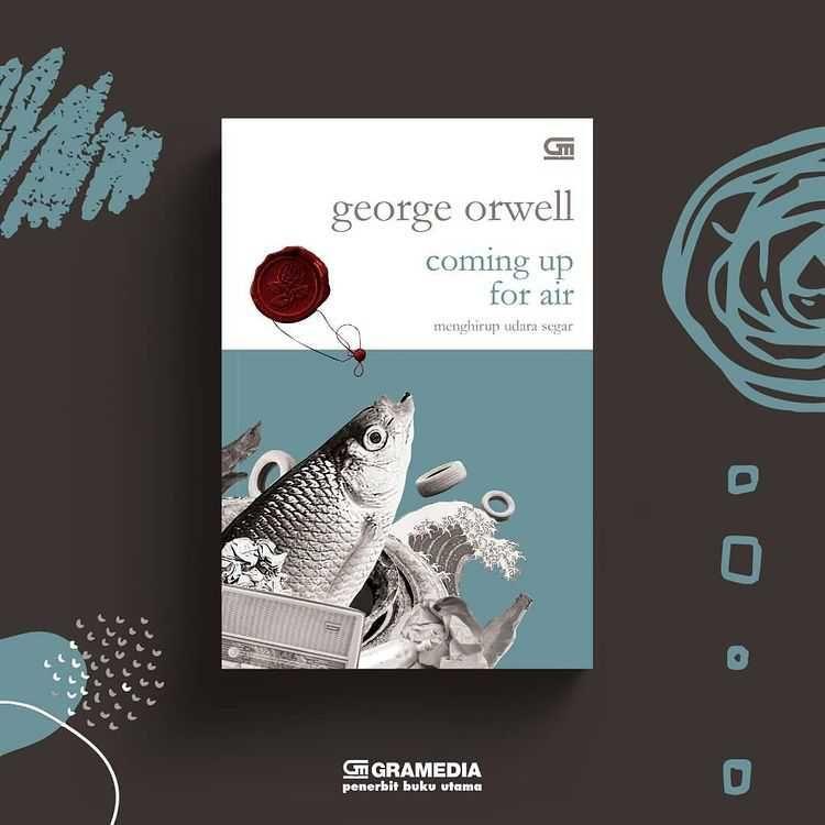 6 Rekomendasi Buku Klasik Karya George Orwell dari Novel hingga Memoar