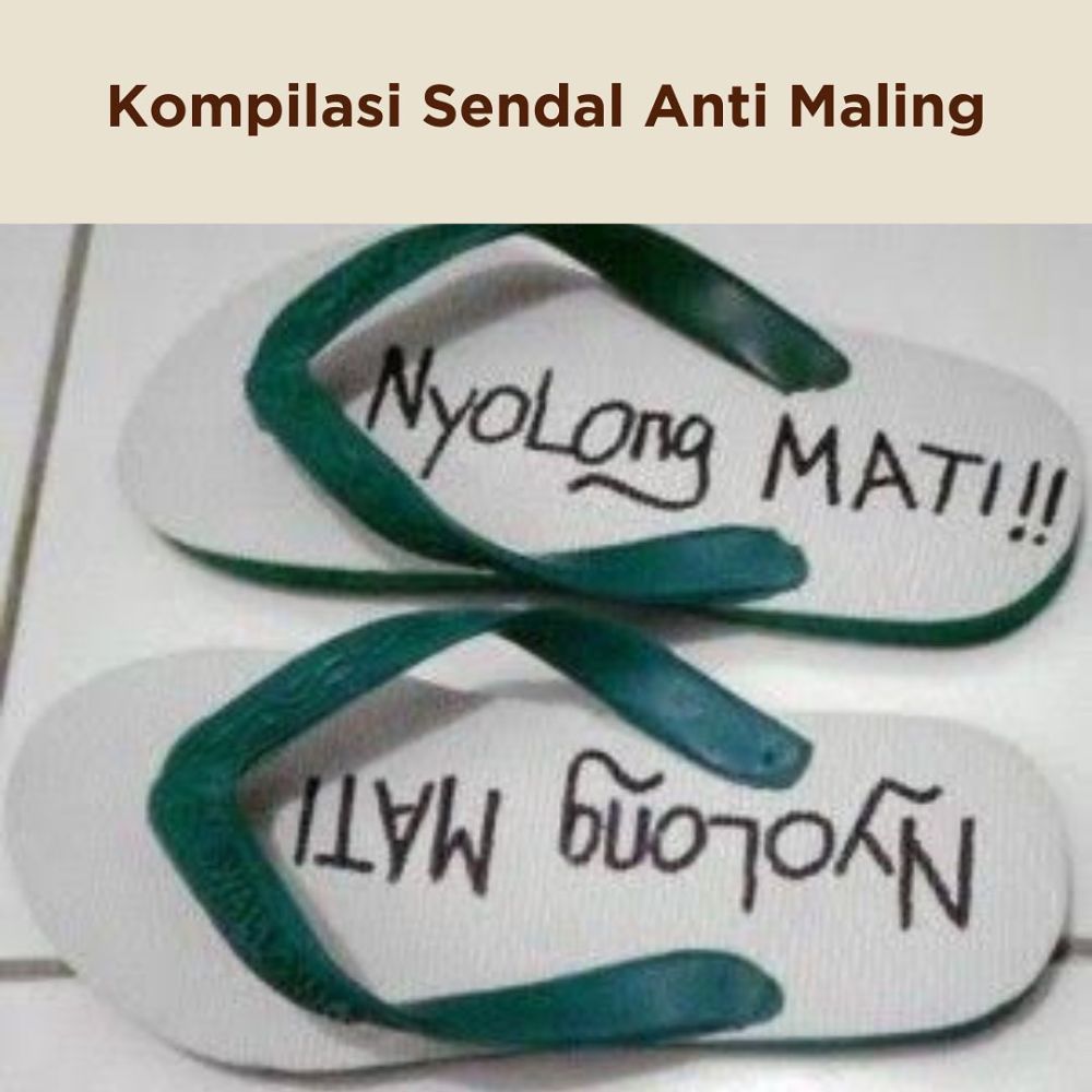 10 Potret Kocak Sandal Anti Maling, Amankah?