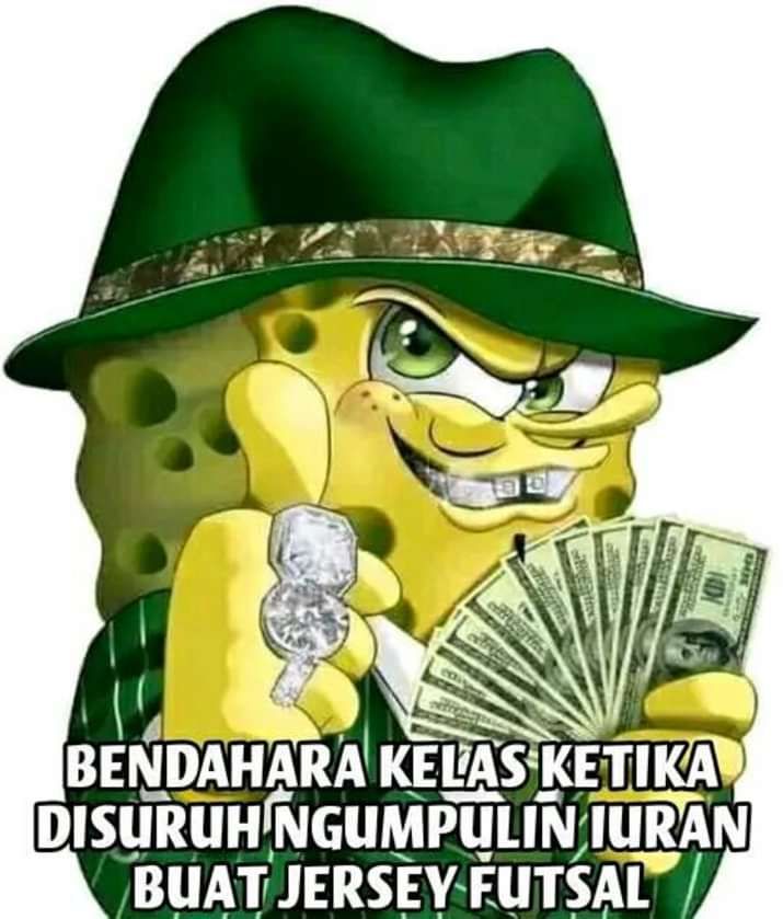 9 Meme Kocak Kejamnya Bendahara Kelas Merasakan Juga