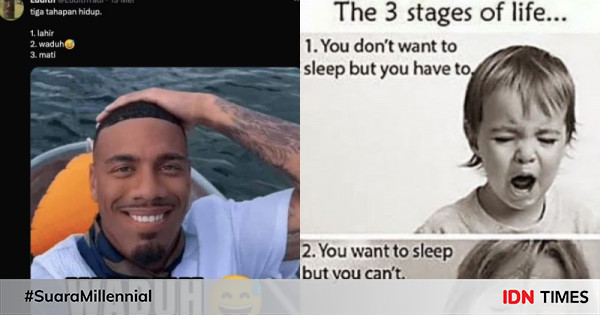 Netizen Meme 7 Meme Tahapan Kehidupan ala Netizen, Kocak Tapi Benar