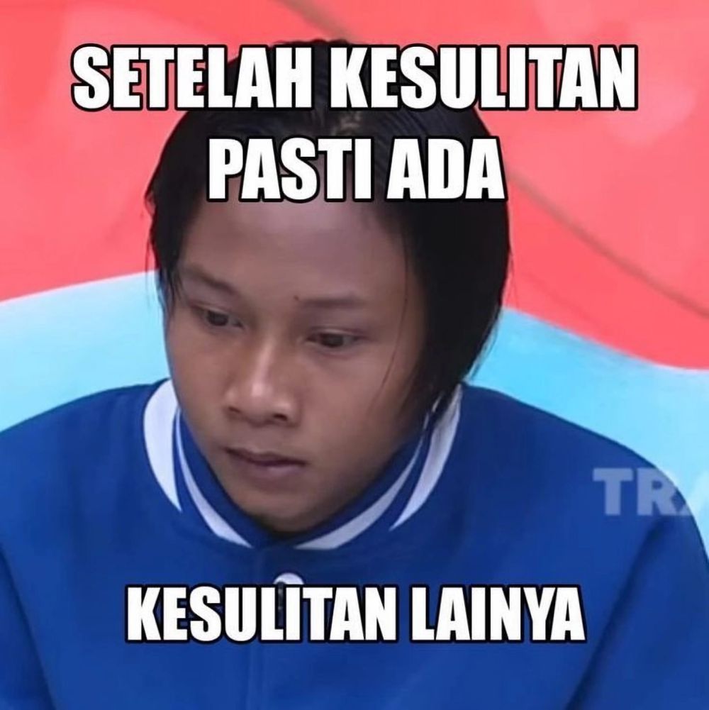 10 Meme Lucu Pasrah Menjalani Kehidupan, Antara Sedih dan Ngakak!