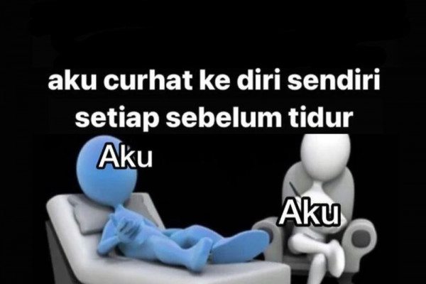 Meme Ngomong Ke Diri Sendiri Ini Bikin Nyesek