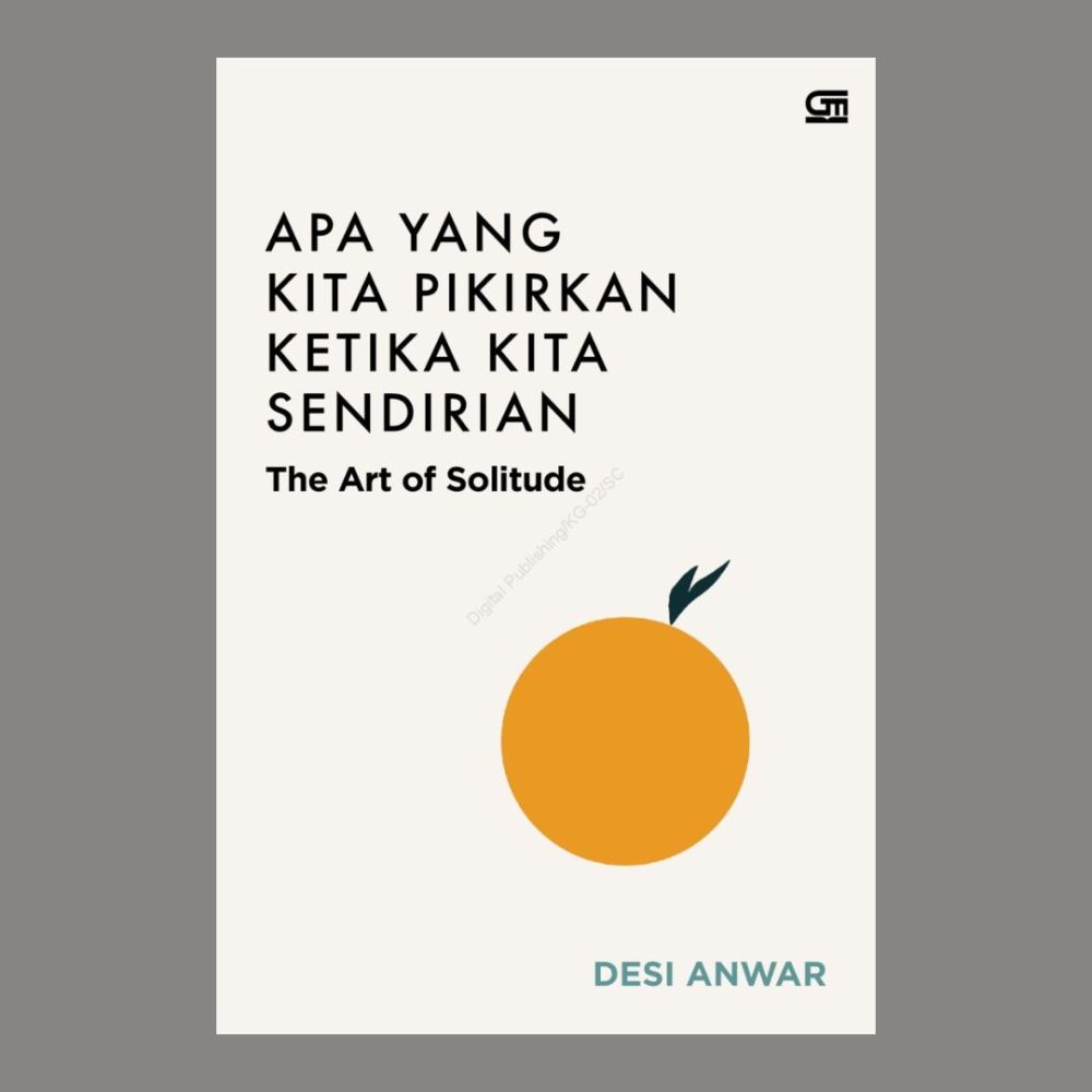 Buku Karya Desi Anwar, Belajar Memaknai Kehidupan