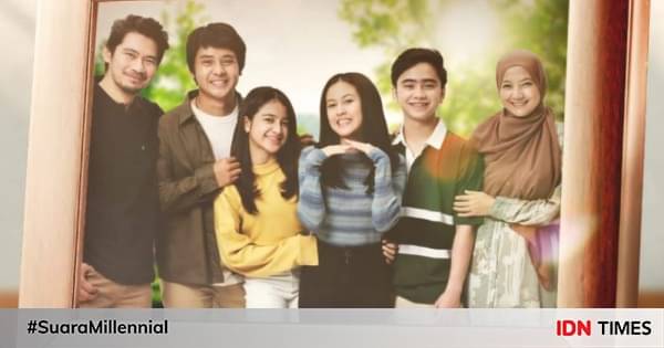 Serial Drama Keluarga Indonesia, Cocok Ditonton Bareng