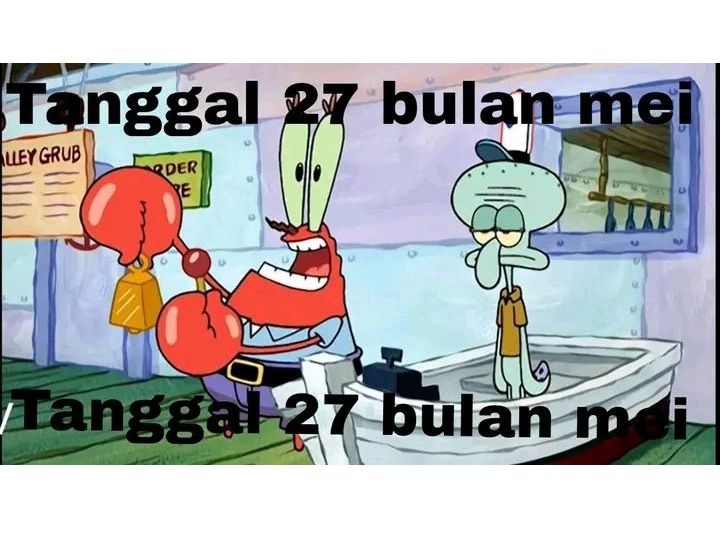 7 Meme 'Kami dari 27 Bulan Mei,' yang Jadi Lagu Tongkrongan Anak Muda