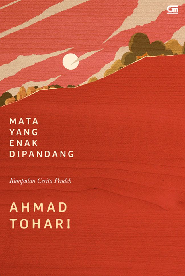 5 Buku Karya Ahmad Tohari yang Wajib Dibaca