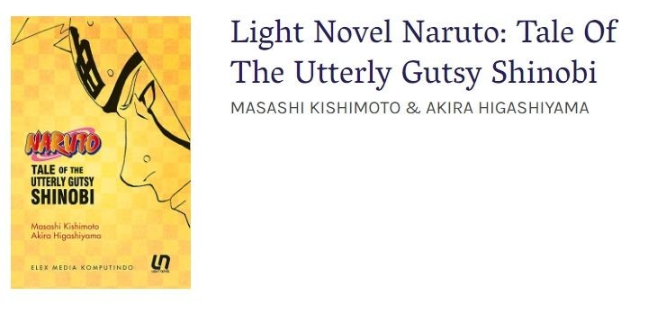 Novel Jiraiya, Tale of The Utterly Gutsy Shinobi, Rilis di Indonesia!