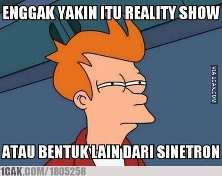 10 Meme Reality Show Indonesia yang Menggelitik dan Bikin Geli