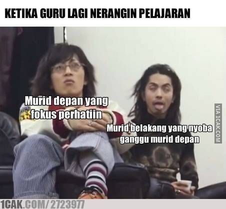 Terlalu Santuy! Ini 10 Meme Kelakukan Murid di Barisan Belakang