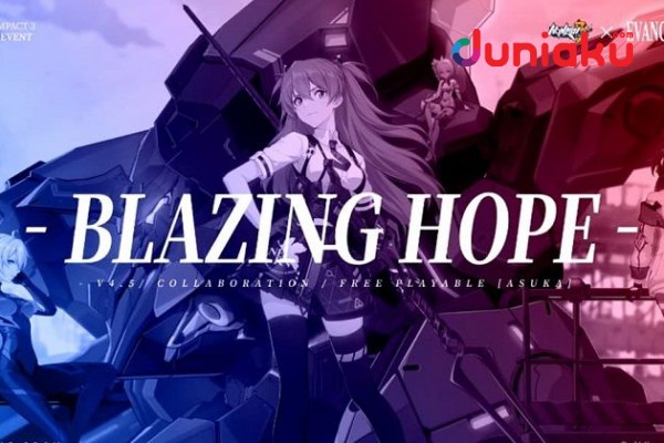 Event Honkai x Evangelion Blazing Hope Kini Hadir! Ini Dia Isinya!