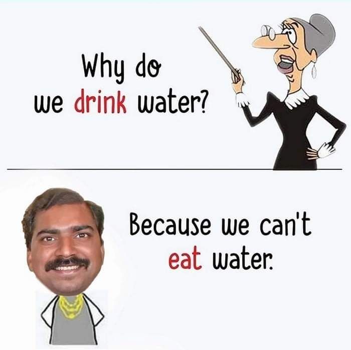 Because we can't eat water