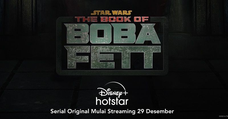 The Book of Boba Fett Akan Tayang Desember! Eksklusif Disney+ Hotstar!
