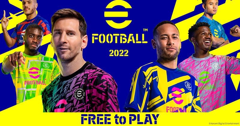 eFootball 2022 Sudah Dirilis! Gratis!