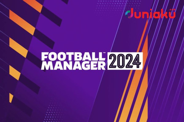 Review Football Manager 2024: Hadir Dengan Fitur Lengkap!