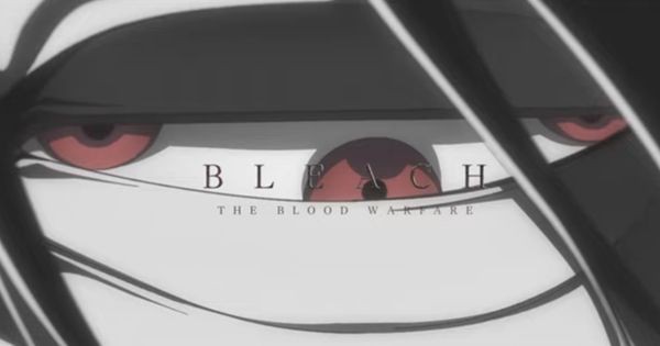 6 Hal Seru di Trailer Terbaru Bleach: Thousand-Year Blood War