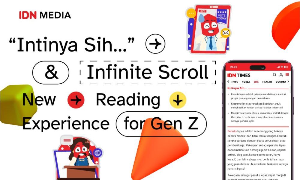 Intinya Sih... dan Infinite Scroll Merupakan Fitur Terbaru dari IDN Times