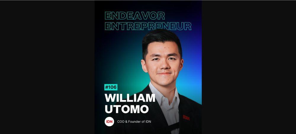 William Utomo endeavor entrepreneur.jpg