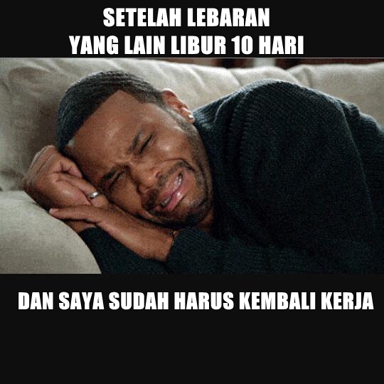 10 Meme Setelah Lebaran, Khusus 'Menghibur' Kamu yang 