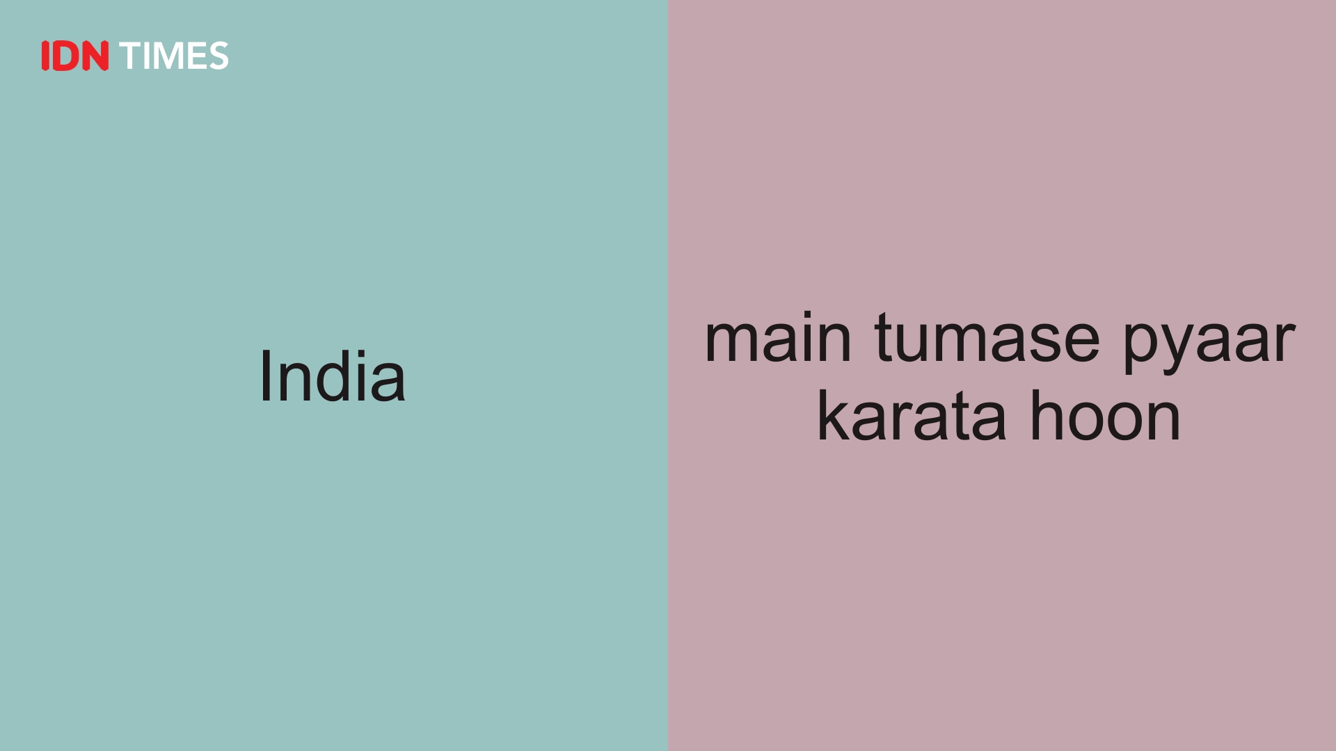 India = main tumase pyaar karata hoon