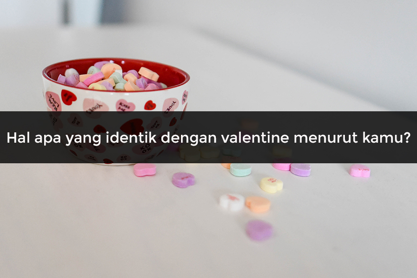 Jawab Pertanyaannya & Lihat Kado Valentine Apa yang Pantas Kamu Terima