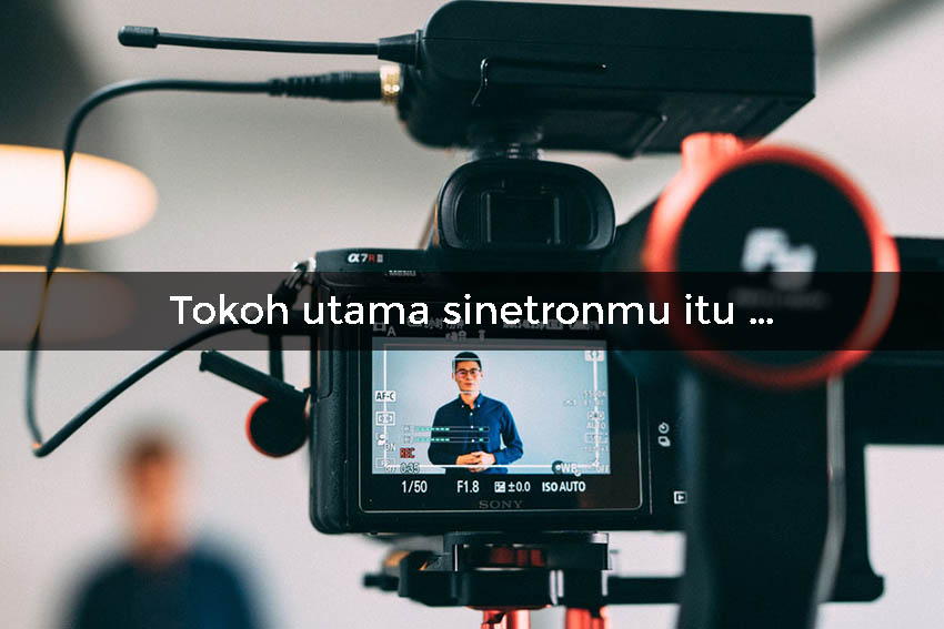 Apakah Kamu Layak Jadi Sutradara Sinetron Indonesia Berkualitas?