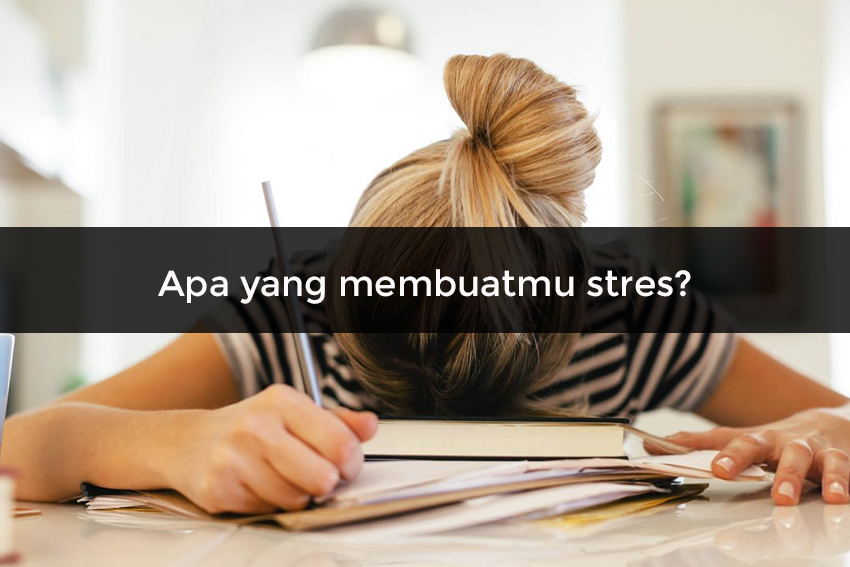 Kami Tahu Hobi Apa yang Harus Kamu Coba Berdasarkan Tingkat Stresmu!