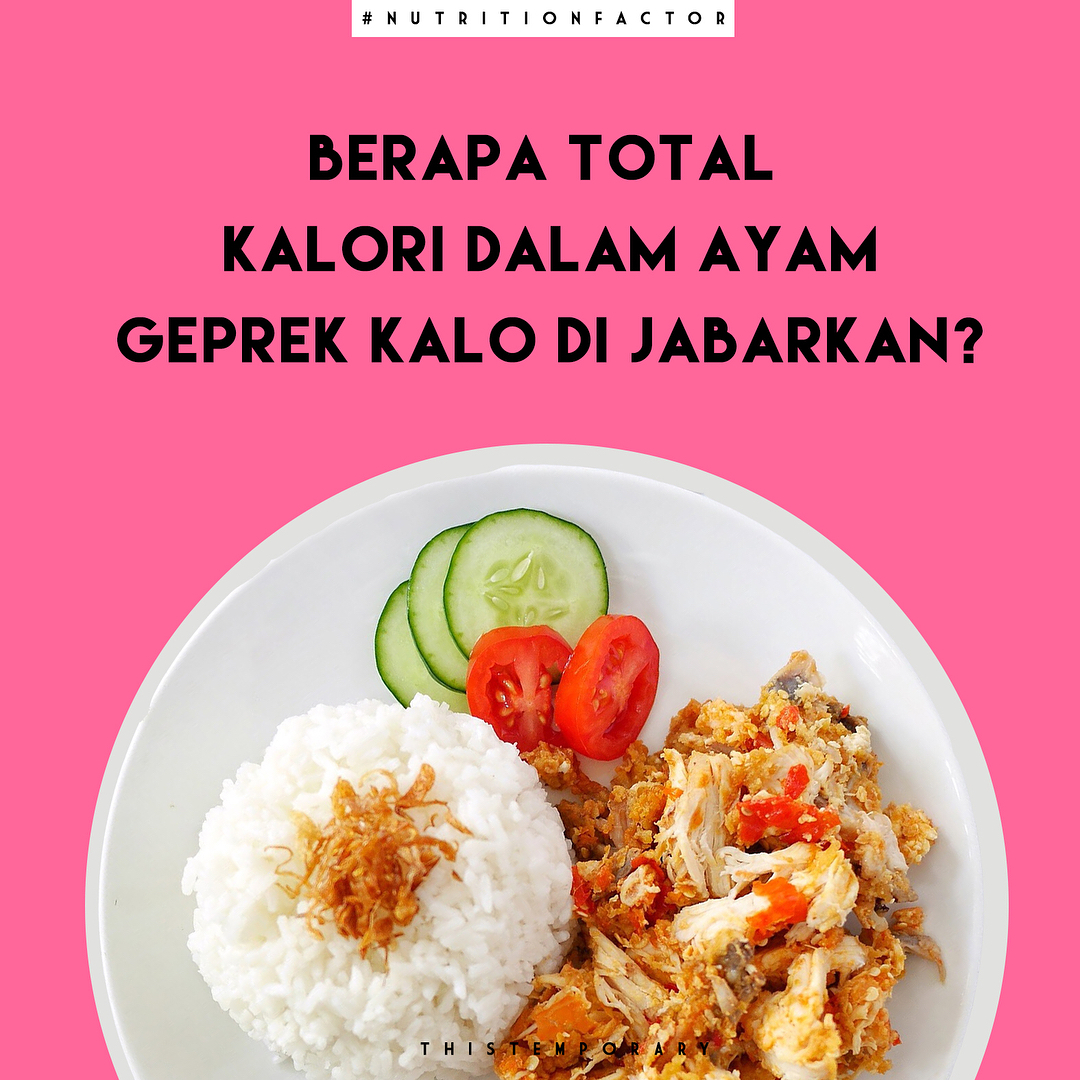 Kalori Nasi Ayam Geprek - Beli murah dan aman dari ayam geprek nampol