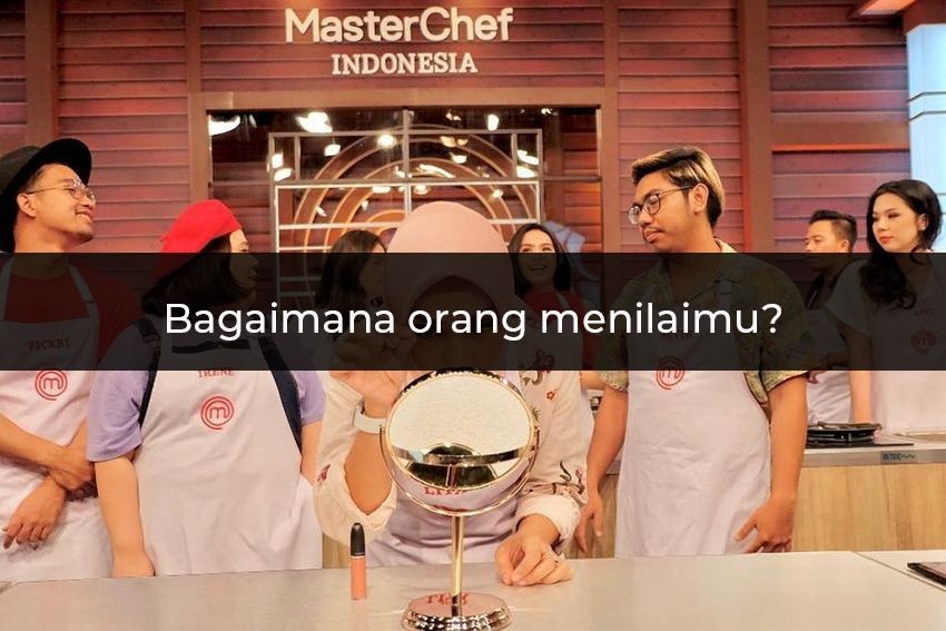Jadi Siapa Kamu Kalau jadi Juri MasterChef Indonesia?
