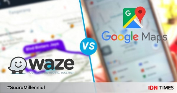 Membandingkan Waze Dan Google Maps Mana Yang Terbaik Ini 5 Bedanya