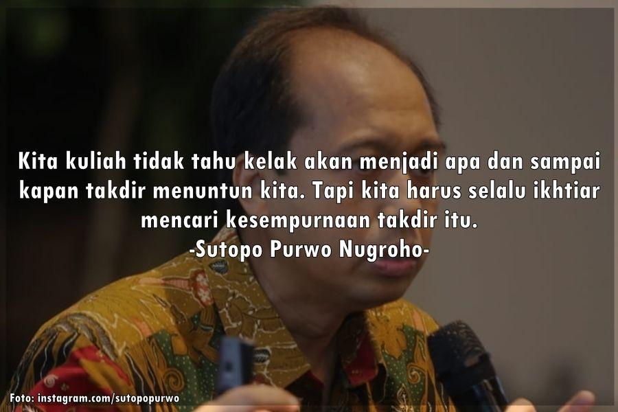 10 Quotes Sutopo Yang Akan Membuatmu Bangkit Dari Titik Terendah