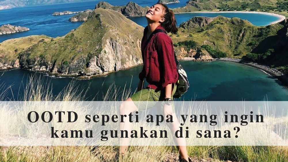 Kami Bisa Tebak Destinasi Wisata Indonesia yang Cocok dengan Karaktermu