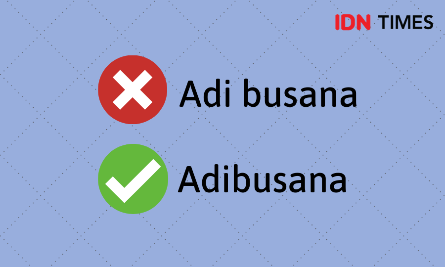 10 Penulisan Kata Yang Kerap Keliru, Dipisah Atau Digabung?