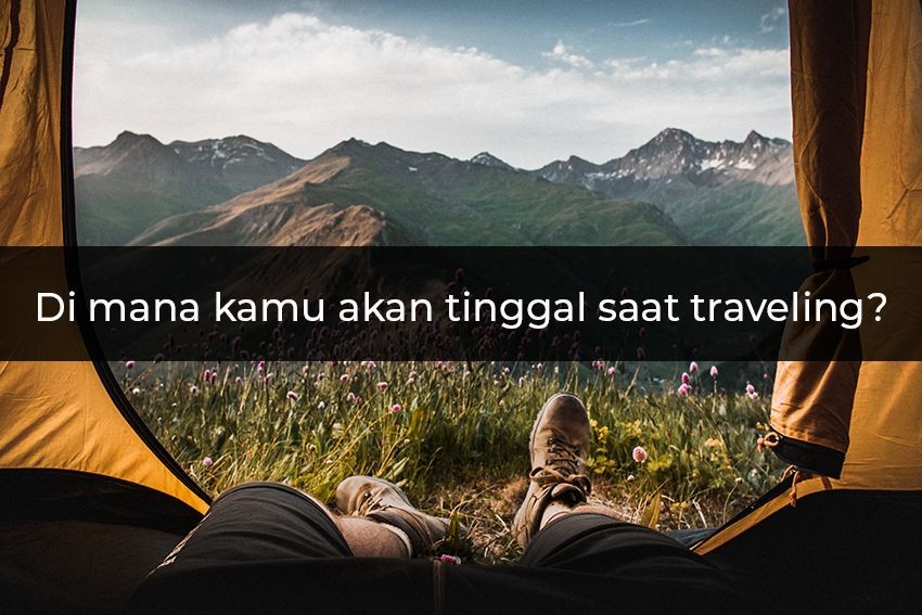 [QUIZ] Tipe Traveler Seperti Apa Kamu?