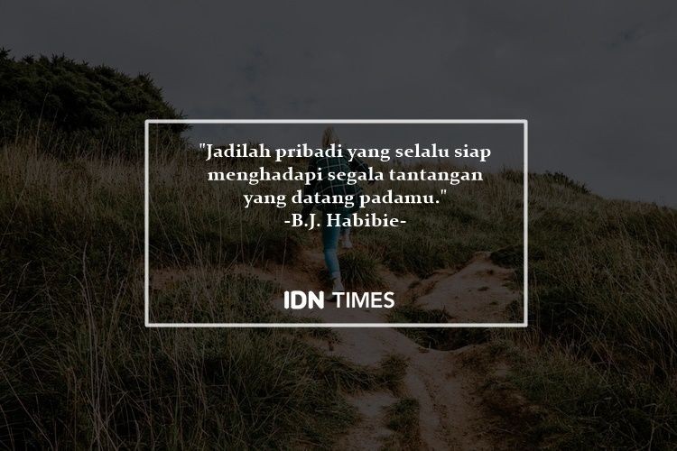 10 Quotes Inspiratif B.J. Habibie, dari Cita-cita hingga Cinta