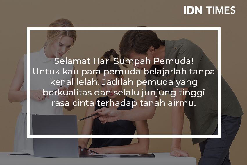 10 Ucapan Hari Sumpah Pemuda Yang Bisa Kamu Gunakan