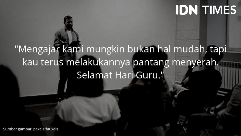 10 Ucapan Selamat Hari Guru Yang Simpel Namun Sangat Berkesan