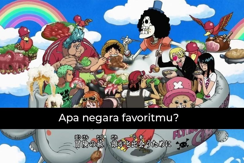 Cari Tahu Makanan Karakter One Piece yang Sesuai Denganmu!