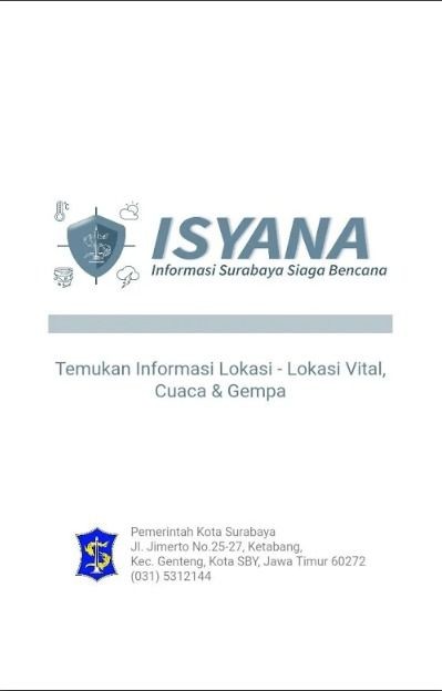 Berkenalan dengan ISYANA, Aplikasi Tanggap Bencana Milik Surabaya